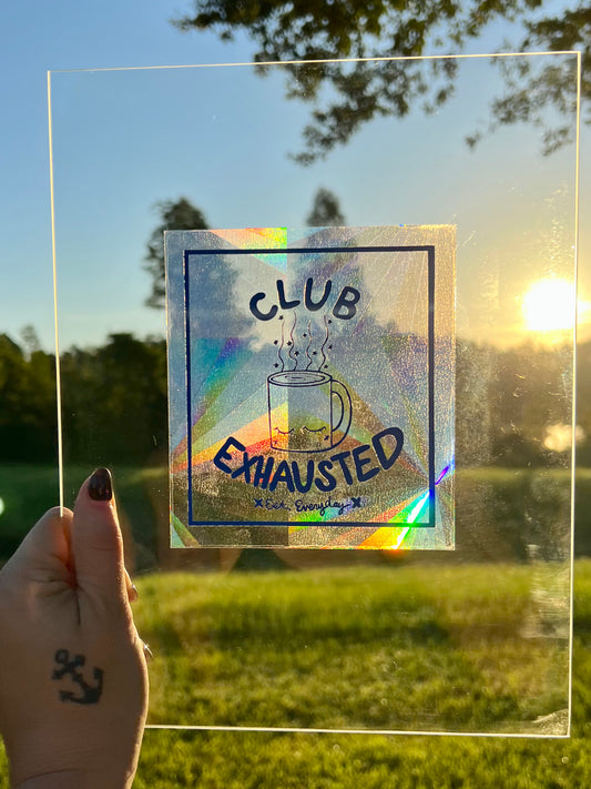 Club Exhausted Sun Catcher Decal